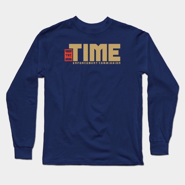 TEC - Time Enforcement Commission Long Sleeve T-Shirt by BadBox